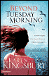 Beyond Tuesday Morning by Karen Kingsbury