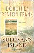 Sullivan's Island by Dorothea Benton Frank