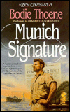 Munich Signature by Bodie Thoene