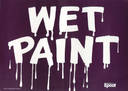 Wet Paint